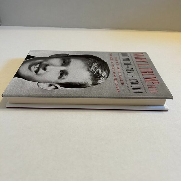 Too Much and Never Enough by Mary L. Trump, PH.D. - Picture 3 of 11